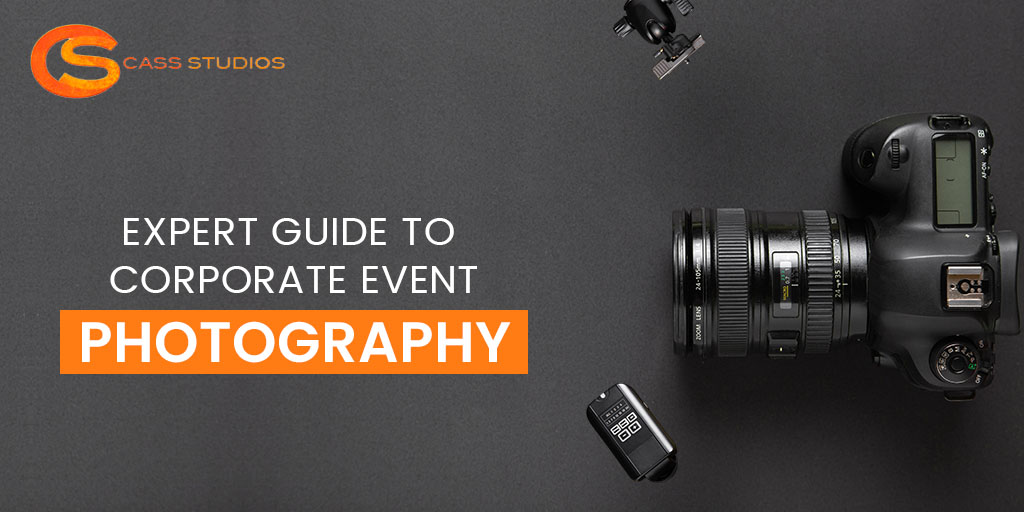 Expert Guide Corporate Event Photography